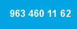 963 460 11 62 963 460 11 62